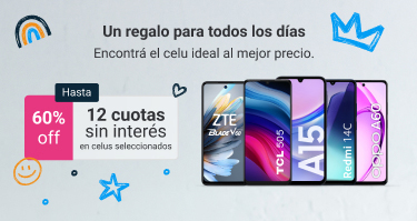 Un regalo para todos los días. Encontrá el celu ideal al mejor precio. hasat 60% de descuento y hasta 12 cuotas sin interés.