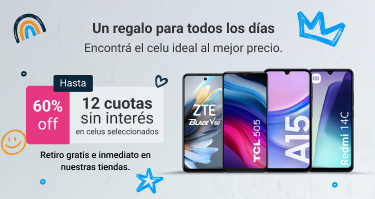 Un regalo para todos los días. Encontrá el celu ideal al mejor precio. hasat 60% de descuento y hasta 12 cuotas sin interés.