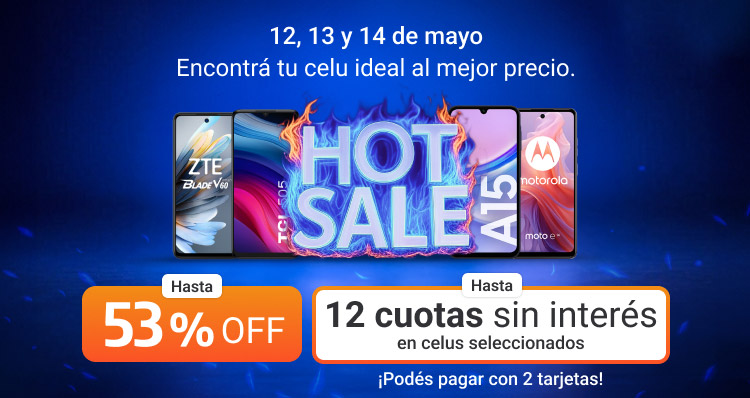 Aprovechá este hotsale para renovar tu celu con hasta 53% de descuento y hasta 12 cuotas sin interés