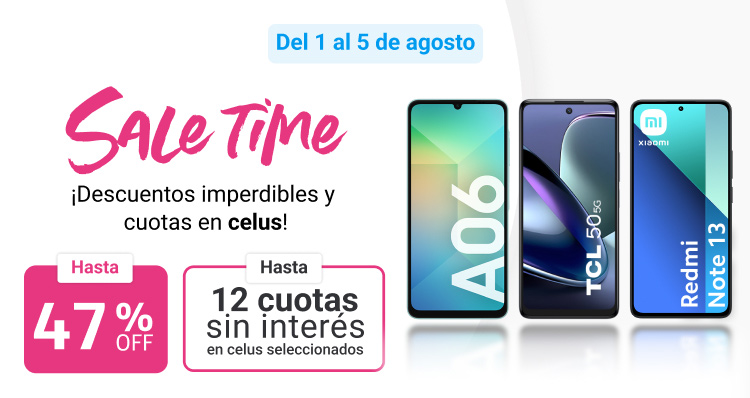 ¡Aprovechá Sale Time y llevate un celu nuevo con hasta 47% de descuento y hasta 12 cuotas sin interés!