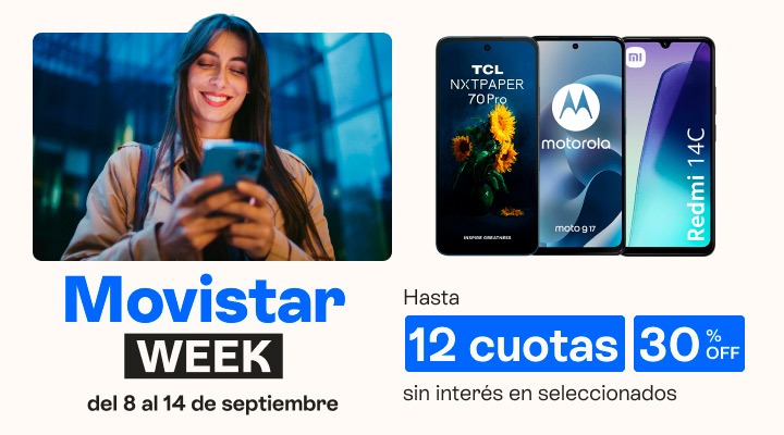Movistar week. Lleva tu celu con hasta 30 porciento de descuento y en hasta 12 cuotas sin inter&eacute;s