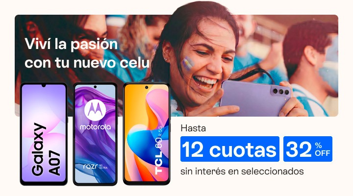 Viv&iacute; la pasi&oacute;n con tu nuevo celu. Hasta 32 porciento de descuento y hasta 12 cuotas sin inter&eacute;s en seleccionados 