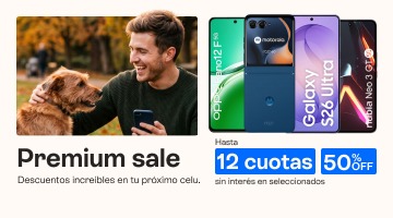 Premium Sale, descuentos incre&iacute;bles en tu pr&oacute;ximo celu, hasta 50% de descuento y hasta 12 cuotas sin inter&eacute;s.